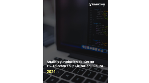Análisis y evolución del Sector TIC-Telecom en la Licitación Pública 2021