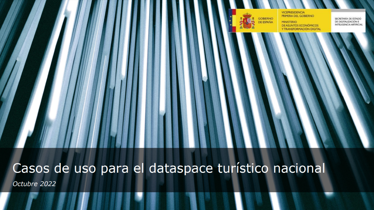 El espacio de datos del turismo en España. Casos de uso